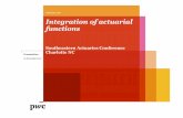 Integration of Actuarial Functions 20171116 DRAFT Nov Integration of Actuarial... · sourcing models • Automated, “forward-looking” analytics Characteristics ... PwC | Integration