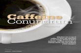 Caffeine Conundrum - korunutrition.comkorunutrition.com/wp-content/uploads/SNS_1114_Caffeine.pdf · this popular substance that leaves you wondering is caffeine good for ... tea and