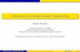 Introduction to Integer Linear Programmingartax.karlin.mff.cuni.cz/~branm1am/download/04_Branda_ILP_2017.pdf · Introduction to Integer Linear Programming Martin Branda Charles University