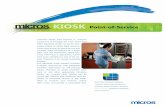 Point-of-Service - Micros - MICROS Kiosk.pdf · The MICROS Kiosk solution provides a simple, easy-to-use, fully integrated ... Point-of-Service. MICROS provides a customer-driven