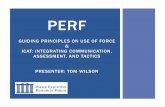 GUIDING PRINCIPLES ON USE OF FORCE ICAT: …justiceclearinghouse.com/wp-content/uploads/2017/10/PERF-Use-of... · GUIDING PRINCIPLES ON USE OF FORCE & ICAT: INTEGRATING COMMUNICATION,