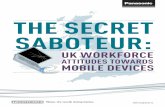 THE SECRET SABOTEUR - business.panasonic.sg · family of rugged devices that have long dominated the European rugged notebook market with a 65.8% share in 2011 (VDC, March 2012).