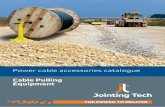 Cable Pulling Equipment - jointingtech.co.uk Tech_CablePulling... · along the cable for cable pulling or supporting ... 3M™ Scotchcast™ Cable Joints Speed Safety Reliability