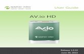 AV.io HD User Guide - Special-Elektronik · Av.io HD also automatically performs audio resampling, meaning that no matter the bit depth or frequency of audio through an HDMI audio