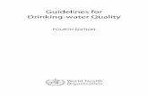 Guidelines for Drinking-water Quality · iv GUIDELINES FOR DRINKING-WATER QUALITY 2.3 Surveillance 25 2.4 Verification of drinking-water quality 25 2.4.1 Microbial water quality 26