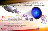 Introduction to data collection at XFELs and serial femtosecond crystallography .Introduction to