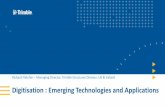 Digitisation : Emerging Technologies and Applications .Digitisation : Emerging Technologies and Applications