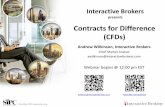 Contracts for Difference (CFDs) - Interactive Brokers · Disclaimer CFD trading of UK FTSE listed stocks is available through Interactive Brokers (U.K.) Limited. Trading of other