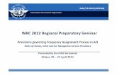 WRC 2012 Regional Preparatory Seminar · WRC 2012 Regional Preparatory Seminar ... 334.70 334.55 334.10 333.95 329.90 329.75 330.50 330.35 18X 18Y 19X 19Y 20X 20Y 21X 21Y 22X 22Y