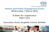 Patient and Public Engagement Event Wednesday 7 … · Enfield CCG’s Corporate Objectives Updated Corporate Objectives for 2017/2018 Corporate objectives 2017/2018 a) Deliver financial