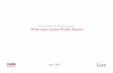 Wine and Cuisine Profile Report - Ontario Ministry of ... · Wine and Cuisine Profile Report April, 2001 TAMS Travel Attitudes & Motivation Survey. TAMS Travel Attitudes & ... planification