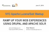 NYC Apache Lucene/Solr Meetup - Drupal · NYC Apache Lucene/Solr Meetup June 11, 2014. Introduce Drupal as a (free, GPL) enterprise CMS / WAF Describe some of the advantages that