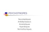 Cours IFSI Psychotropes 2A 2010 - …storage.canalblog.com/03/88/787984/57788473.pdf · Psychotropes (classification) Psycholeptiques Neuroleptiques Tranquillisants (anxiolytiques