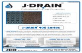 Prefabricated Drainage Composites - j-drain.com · The information contained herein is believed by JDR Enterprises, Inc. to be accurate and is offered solely for the customer’s