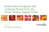 Food Safety Programs and Auditing Protocol for the … · i Food Safety Programs and Auditing Protocol for the Fresh Tomato Supply Chain, 2011 Forward Work on Food Safety Programs