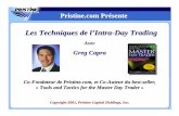 Les Techniques de l’Intra-Day Trading - …eddine.kaidi.free.fr/bourse/docs/intraday.pdf · Les auteurs et les éditeurs n’assument pas la responsabilité pour des actions prisent