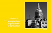 Managed Care Organizations In Connecticut · of “Managed Care Organization in Connecticut,” a comparison guide of ... PHYSICIANS PHYSICIAN SPECIALISTS HOSPITALS PHARMACIE PHYSICIANS