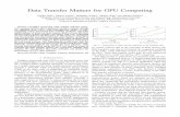 Data Transfer Matters for GPU Computing - ertl.jpshinpei/papers/icpads13.pdf · Data Transfer Matters for GPU Computing Yusuke Fujii , Takuya Azumiy, Nobuhiko Nishioy, Shinpei Katoz