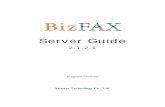 Server Guide - SSCssc.co.il/mypbx/bizfaxm_server.pdf · BizFAX paperless fax system is an intelligent fax server that combines the traditional fax technology and network technology.