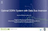 Optimal DDR4 System with Data Bus Inversion - Xilinx · SPEAKER Hing Yan (Thomas) To Technical Director, Xilinx Inc. tto@xilinx.com Thomas is a Technical Director in System Memory