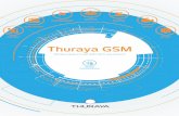 Thuraya GSM GSM.pdf · Thuraya GSM About Thuraya GSM GSM phones are used the world over, but GSM networks are not accessible everywhere. Coverage is often patchy or non-existent away