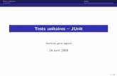 Tests unitaires -- JUnit - Université De Strasbourgblansche/files/ogl_cours_1.pdf · ´Evolution des programmes au cours du temps ... Tests unitaires JUnit AssertSameet AssertNotSame