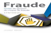 Fraude - Chapters Site · Committee of Sponsoring Organizations of the Treadway Commission Fraude Guide de gestion du risque de fraude SYNTHÈSE Décembre 2016 Étude commanditée