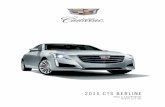 2015 CTS Berline - Cadillac France · convertisseur de couple d‘embrayage Boîte paddle shift à six rapports, commandée électroniquement, surmultipliée automatiquement avec