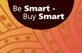 Be Smart - Buy Smart indigenous publication€¦ · When you go shopping you have rights. This booklet, Be Smart - Buy Smart, will help you to understand your rights so that you can