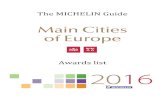 The MICHELIN Guide - Falstaff · The MICHELIN Guide Awards list. MICHELIN Guide | 1 MICHELIN Guide Main Cities of Europe 2016 ... Le Monde est Petit La Paix Le Passage San Daniele