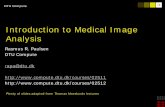 Introduction to Medical Image Analysiscourses.compute.dtu.dk/02511/Presentations/02511 - week4.pdf · DTU Compute 3 DTU Compute, Technical University of Denmark Introduction to Medical