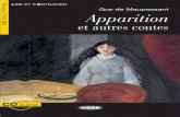 L E Apparition Guy de Maupassant Apparition - esb.co.uk · LE_Maupassant.indd 4 24/03/14 12:02. 5 Comment finit-il sa vie ? ... CHAPITRE 2 nousaapportent l r inanimée. Elle vient
