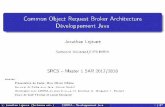Common Object Request Broker Architecture Développement Java · props permet de con gurer l'ORB avec des properties Java )Association entre un nom de paramètre et une valeur )si
