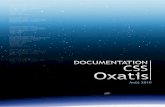 Août 2010 - gsk.oxatis.netgsk.oxatis.net/fr/css/Oxatis-Doc-CSS.pdf · La feuille de style Oxatis 4. Les éléments 4.1 Bloc ... les sous-menus, d’autoriser un niveau de ... communs
