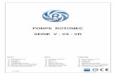 POMPE ROTOMEC SERIE V - VX - VR - polypump.co.uk · machine and / or installation. AVERTISSEMENT Le non respect de la ... commande. Vèrifier que. pendant le trasport, l’électro-pompe
