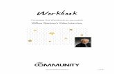 William Westney Workbook - … · Workbook Complete this Workbook as you watch ... Seoul, Korea (November 2006). During 2009-10 he divided his time between the U.S. and Denmark, having