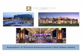 Acquisition of Pinnacle Entertainment’s Real Estate …files.shareholder.com/downloads/AMDA-2E9C72/0x0x840086/71653130... · Acquisition of Pinnacle Entertainment’s Real Estate