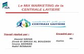 Le MIX MARKETING de la CENTRALE LAITIEREd1n7iqsz6ob2ad.cloudfront.net/document/pdf/537f7f8ea766b.pdf · Centrale Laitière devient filiale en 1981 du ... La production laitière au