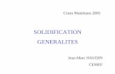 SOLIDIFICATION GENERALITES - mms2.ensmp.frmms2.ensmp.fr/mat_paris/elaboration/transparents/Amphi_10... · • bétons : pâte de ciment durcie, sable et granulats + eau • céramiques