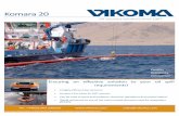 Komara 20 - Vikoma International Ltd 20.pdf · Komara 20 For more information on Vikoma recovery skimmers