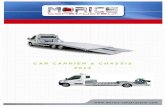 CAR CARRIER & CHASSIS 2014 - Morice Constructeur · • Lowering and pneumatic suspension MORICE AIR with shock absorbers • Wheels 13’’ voie large (2,51m hors tout) • Set