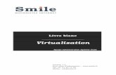 Livre Blanc Smile Virtualisation 1-00 - wiki.deimos.frwiki.deimos.fr/images/a/a1/Livre_Blanc_Smile_-_Virtualisation.pdf · sogeposte.fr - ecofi.fr - idtgv.com - metro.fr - stein-heurtey-services.fr