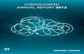 2012 Annual Report - Bourse : Cours de bourse en … · Consolidated annual RePoRt 2012 Portugal telecom, SgPS, S.a. Public Company shrare Capital: euro 26,895,375 Registered in the