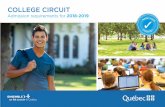 College Circuit - Admission requirements for 2016-2017 · tailored to the various needs and interests of the student body and encour-age active involvement in student life. All Québec
