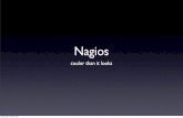 Nagios - hep · • Beware of overhead (switch to C / embPerl) Wednesday, 31 October 2007 18. Active / Passive Wednesday, 31 October 2007 19. NRPE ... • Need to conﬁgure nagios