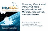Creating Quick and Powerful Web Applications with …assets.en.oreilly.com/1/event/21/Creating Quick and Powerful Web... · What is GlassFish ? Open Source Community Users, Partners,