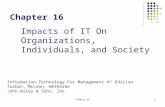 Management Information Systems - University of San …carl.sandiego.edu/bus185/lecture slides/ch16_v2.ppt · PPT file · Web view2017-08-31 · Chapter 16 Impacts of IT On Organizations,
