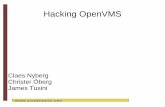 Hacking Open VMS - DEF CON · "\xfb\x01\x60" /* calls $0x1,(r0) */ "\x04" /* ret */ ... Read HP documentation on OpenVMS system services.. Interesting note.. Familiarizing myself