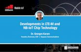 PowerPoint Presentation · Developments in LTE-M and NB-loT Chip Technology Dr. Georges Karam Founder, Chairman, CEO I Sequans Communications Mobile GSMA sedijANs . IOT is About Observing