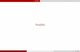 Ansible - Fiorano Modenese · Ansible Why should I use it? Ansibleasaprojectdislikescomplexity Simplicityisrelevanttoallsizesofenvironmentsandusersofalltypes It’snotmeanttobeatoolyoushouldhavetoobsessover,andit